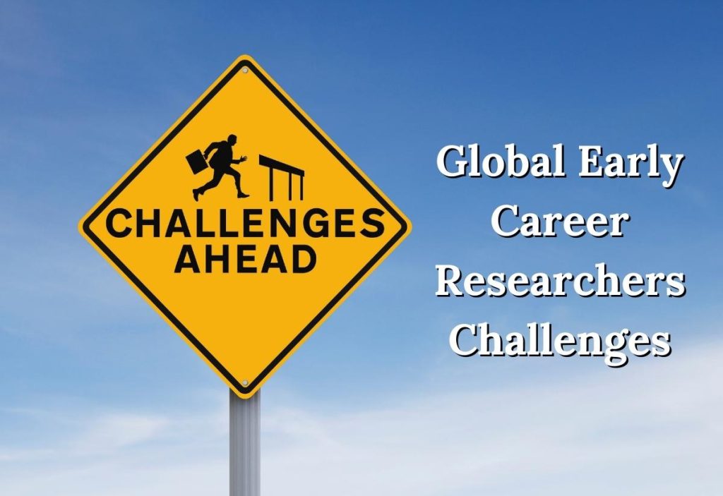 Global Early Career Researchers Challenges